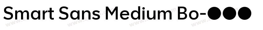 Smart Sans Medium Bo字体转换 Smart Sans Medium Bo字体转换